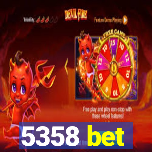 5358 bet